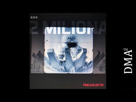 PMG Kolektiv - 2 Miliona x Druggy (RMX)
