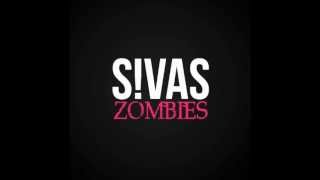 Sivas - Zombies