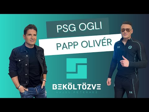 Beköltözve Hajdú Péterhez: PSG Ogli