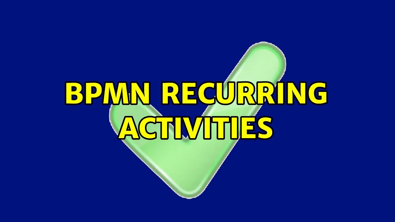 BPMN recurring activities