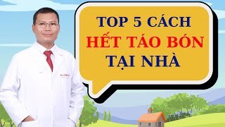 Chuyên gia tiêu hóa tiết lộ 5 cách hết táo bón tại nhà | Thầy Thuốc Lê Minh Tuấn