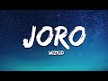Wizkid - Joro (Lyrics)