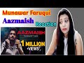Aazmaish | Munawar ft. Nazz | Official Music Video | Prod by AudioCrackerr | Song Reaction Video