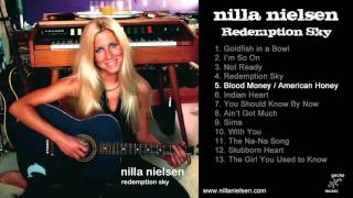 Nilla Nielsen - 05 Blood Money / American Honey (Redemption Sky, audio)