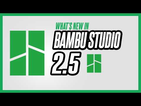 Bambu Studio 2.5 Update Every New Feature Explained
