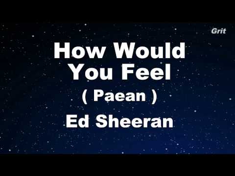 How Would You Feel  (Paean) - Ed Sheeran Karaoke 【No Guide Melody】 Instrumental