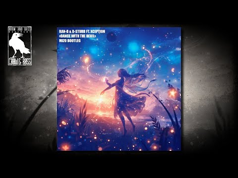 Ran - D & D - Sturb Ft. Xception - Dance With The Devil(Mizo Bootleg)