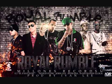 Ñengo Flow, John Jay, Randy Glock,D.OZi,Estrada,Ej - Royal Rumble