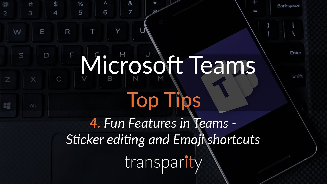 Fun features in Teams – Transparity