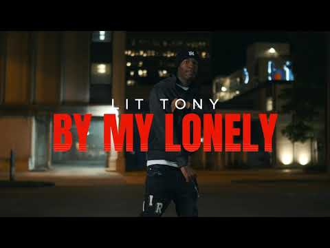 Lit Tony - By My Lonely (Prod. Okeo)