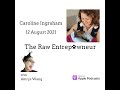 The Raw Entrepawneur Caroline Ingraham Part 1 S1-76