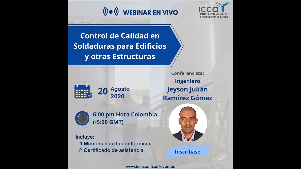 Webinar 010 - Control de calidad en soldaduras para edificios y otras estructuras