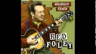 A Smile Will Chase Away A Tear - &quot;Red Foley&quot;