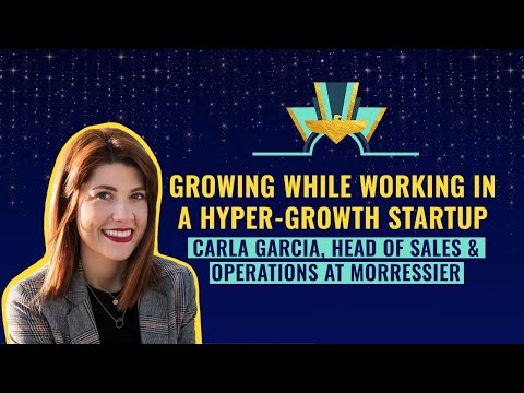 Growing while working in a hyper-growth startup by Carla Garcia, Head of Sales & Ops at Morressier