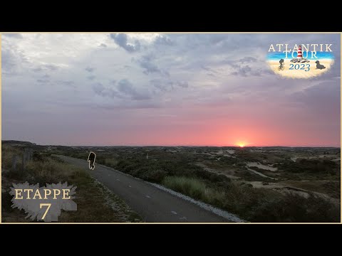 Etappe 7 I ATLANTIK TOUR - Ein Gamechanger 🇳🇱