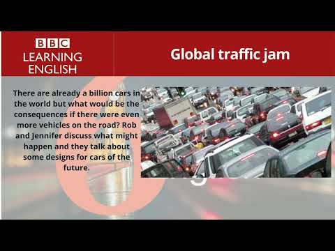 Global traffic jam. | 6 Minute English.