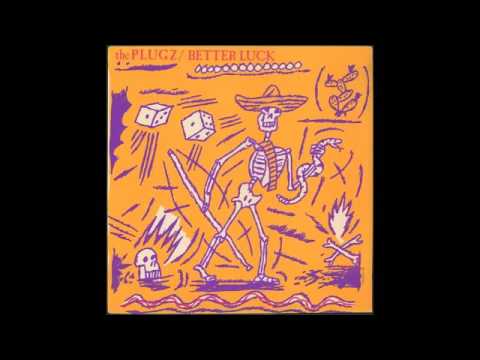 The Plugz - Better Luck (FULL ALBUM) 1981