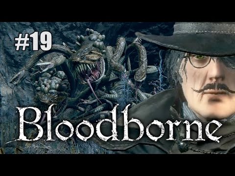 Let's die a lot in Bloodborne Ep 19 - Cannon Fodder