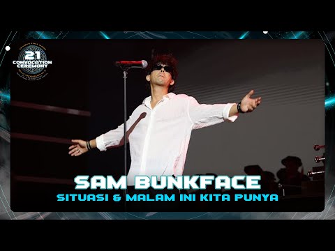 Sam Bunkface - Situasi & Malam Ini Kita Punya (UniKL 21st Convo - Sesi 7)
