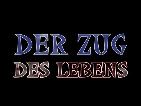 Zug des Lebens - gesprochen und mit Musik - lange Version - Januar 2014