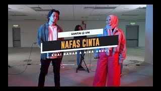 Download lagu Santai@UniversalMusicMalaysia | @AinaAbdul & Khai Bahar - Nafas Cinta mp3 Download lagu Santai@UniversalMusicMalaysia | @AinaAbdul & Khai Bahar - Nafas Cinta mp3