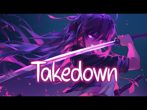 「Nightcore」 Takedown - KPop Demon Hunters ♡ (Lyrics)