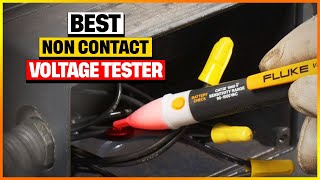Top 6 Non-Contact Voltage Testers for 2026 [Best Review & Bu