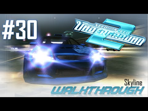 Need for Speed: Underground 2 (PC) | Walkthrough Part #30 - Skyline (HARD) [HD 60FPS]