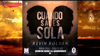 Kevin Roldan Cuando Sales Sola Dembow Remix Dj Germaniako