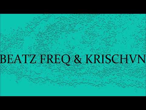 Beatz Freq & Krischvn - Drum Rasta