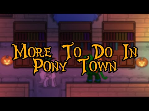 5 More Things To Do In Pony Town