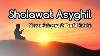 Download lagu SHALAWAT ASYGHIL, Bikin Hati Tenang • Nissa Sabyan ft Fadli Habibi mp3