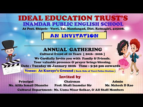 IDEAL EDUCATION TRUST  INAMDAR PUBLIC ENGLISH SCHOOL SHIPOLE - VESVI  ANNUAL DAY 2025-26