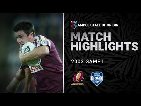 NRL Highlights | QLD Maroons v NSW Blues Match Highlights | Game I, 2003 | State of Origin | NRL