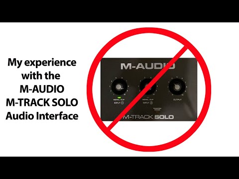 My experience with the M-Audio / M-Track SOLO