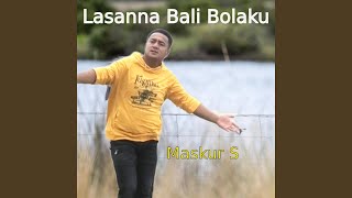 Download lagu Lasanna Bali Bolaku mp3 Download lagu Lasanna Bali Bolaku mp3