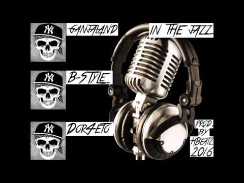 gANjALanD ft. B-STyLe & Dor4eto - In The Jazz [prod.by Hbeatz]