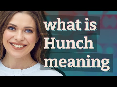 Hunch | meaning of Hunch