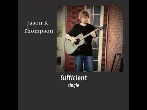 Sufficient - Christian Singer/Songwriter