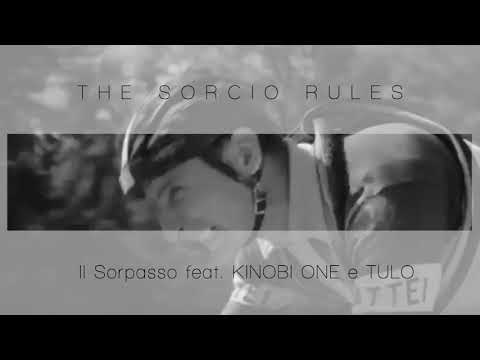 SORCIO - Il Sorpasso feat. KINOBI ONE e TULO (Prod. Sorcio)