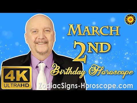 March 2 Zodiac Horoscope and Birthday Personality | Pisces Zodiac | ZodiacSigns-Horoscope.Com