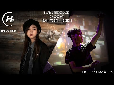 [UK/Happy Hardcore 英倫/快樂硬核] Devil Nick & J-YA | B2B Session | Hard Citizenz Radio 硬派子民電台 EP.17