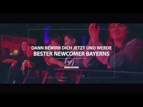 Newcomer Contest Bayern 2016 // Jetzt bewerben