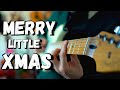 Have Yourself A Merry Little Christmas - Guitar Chords Melody