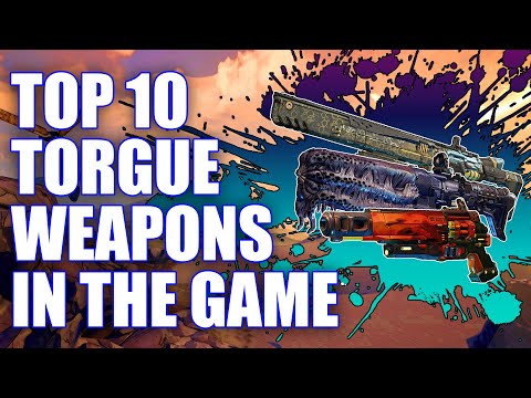 Borderlands 3 Top 10 Torgue Weapons in the Game | Best Torgue Weapons
