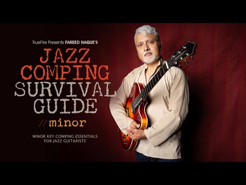 Fareed Haque's Jazz Comping Survival Guide Minor - Intro - Guitar Lessons