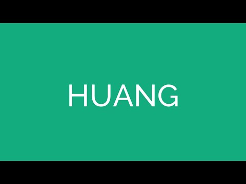 How To Pronounce Huang