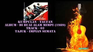 Download lagu Taufan - Di Buai Alam Mimpi - 03 - Impian Semata mp3