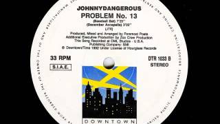 Johnny Dangerous - Problem No . 13 [Mystery Night]