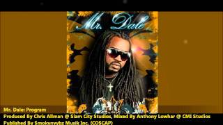 New Mr. Dale: PROGRAM [2011 Barbados Crop Over][Produced By Chris Allman @ Slam City Studios]